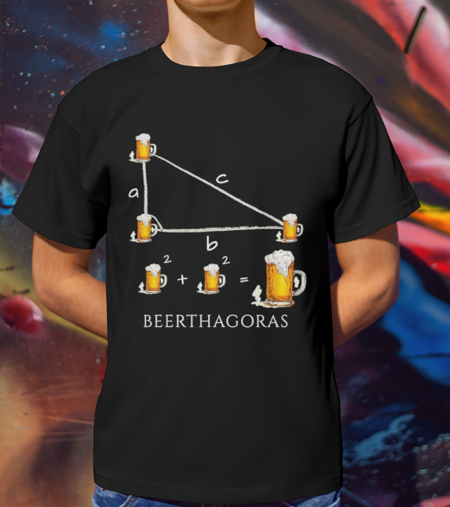 Beerthagoras Theorem Math Pythagoras Beer Mugs Equation T-Shirt
