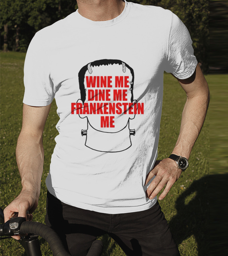 Scott Steiner Wine Me Dine Me Frankenstein Me Monster Head T-Shirt