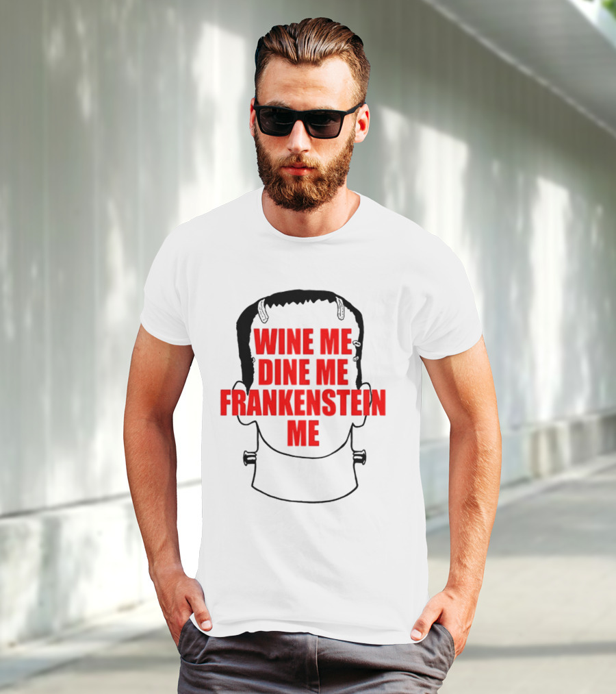Scott Steiner Wine Me Dine Me Frankenstein Me Monster Head T-Shirt