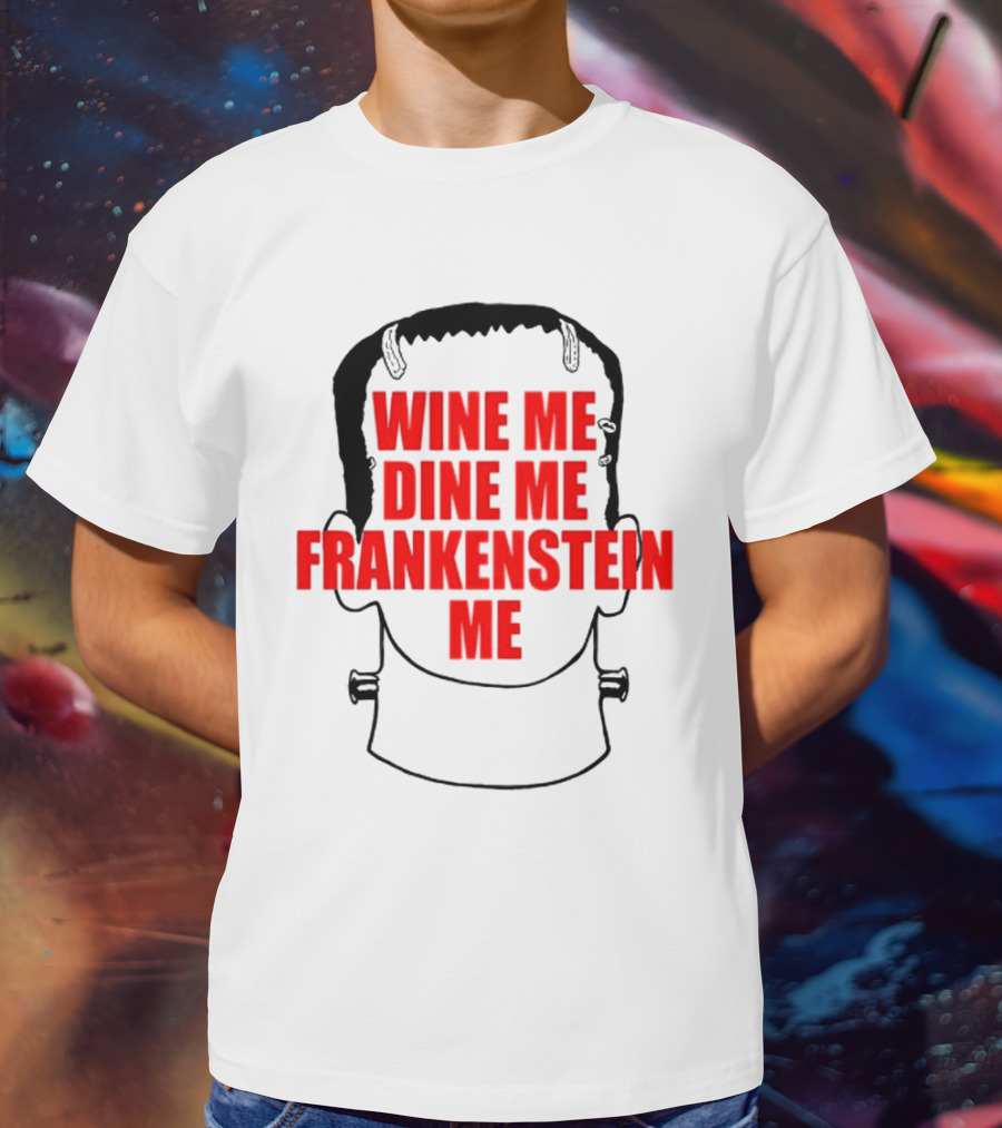 Scott Steiner Wine Me Dine Me Frankenstein Me Monster Head T-Shirt