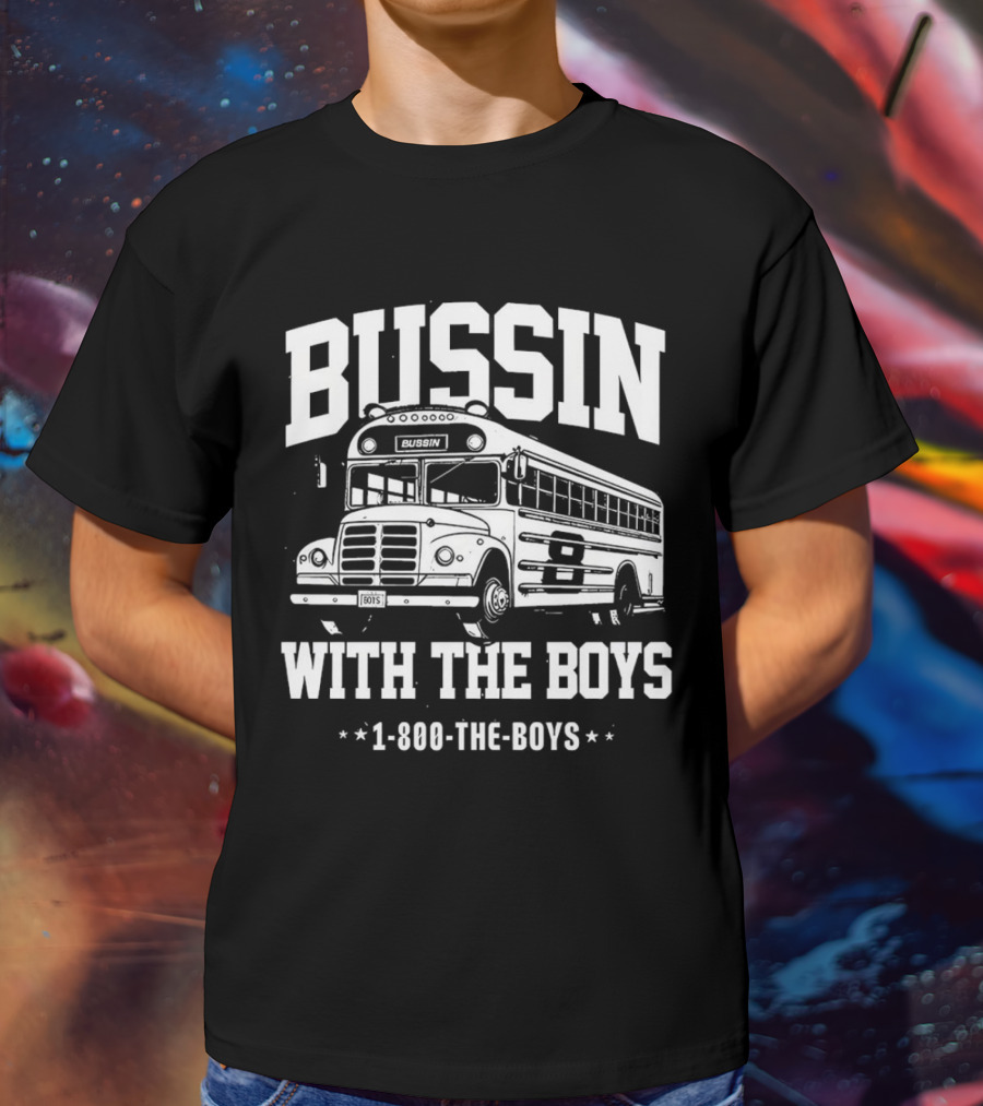Bussin With The Boys 1-800-The-Boys Bus T-Shirt