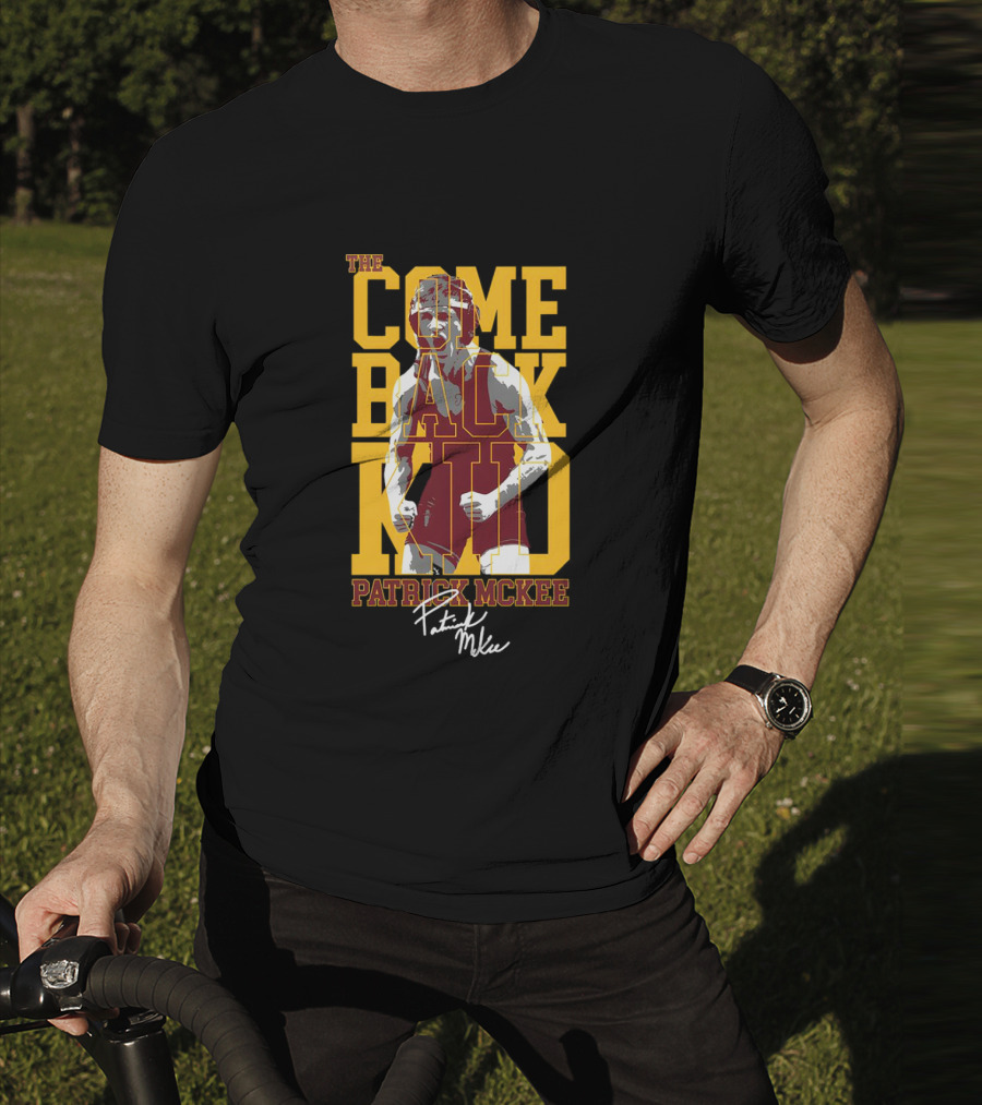 The Come Back Kid Patrick McKee Signature Wrestling Champion T-Shirt