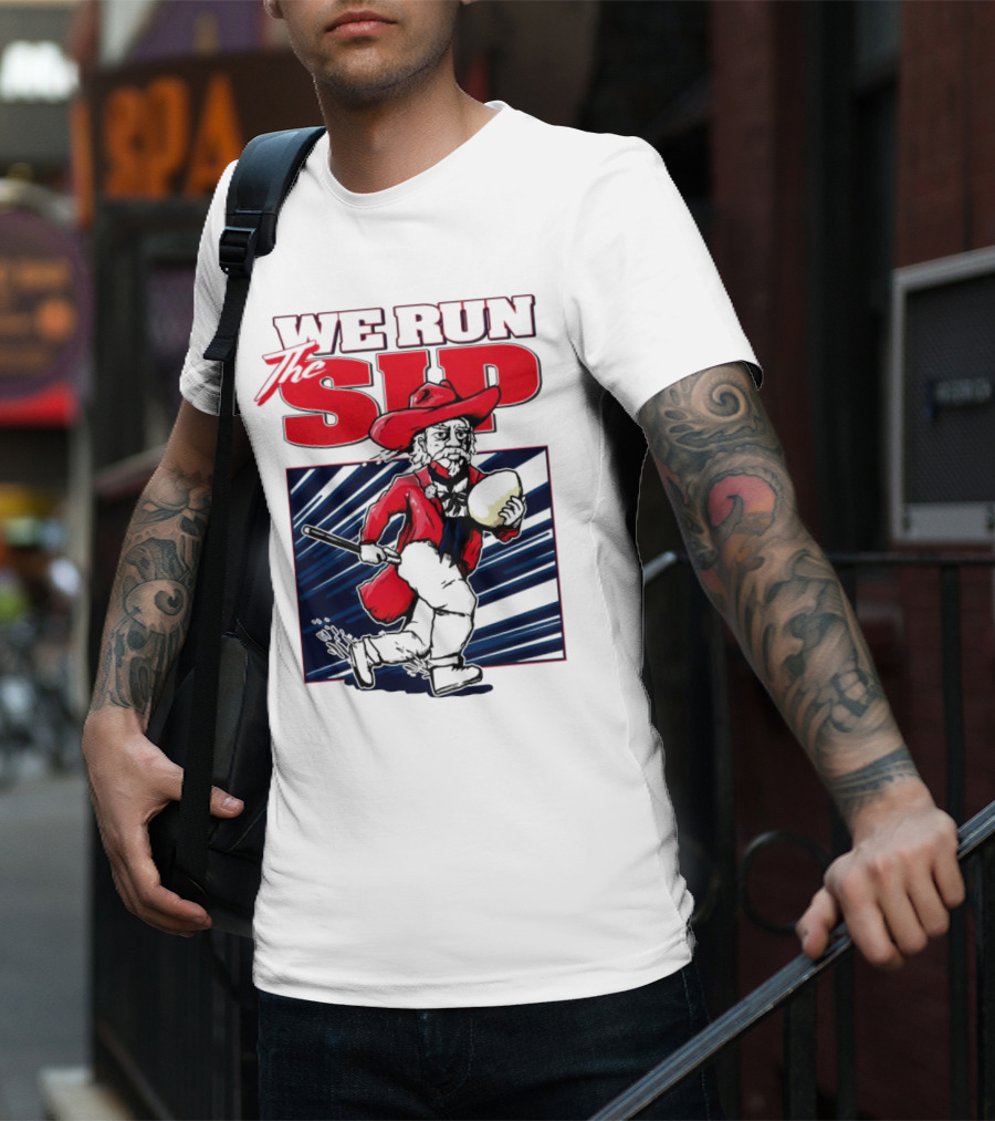 We Run The Sip Ole Miss Rebels Football Mascot Running With Ball T-Shirt