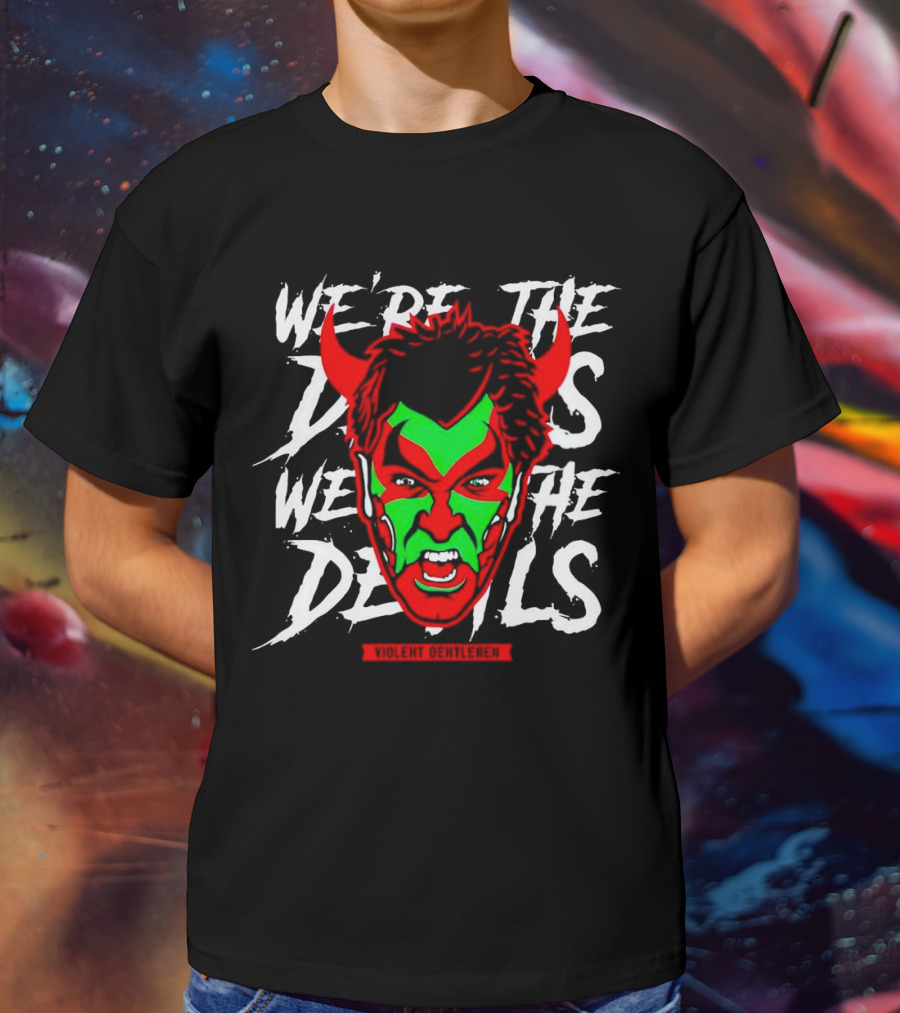 Violent Gentlemen We're The Devils Masked Face With Horns T-Shirt