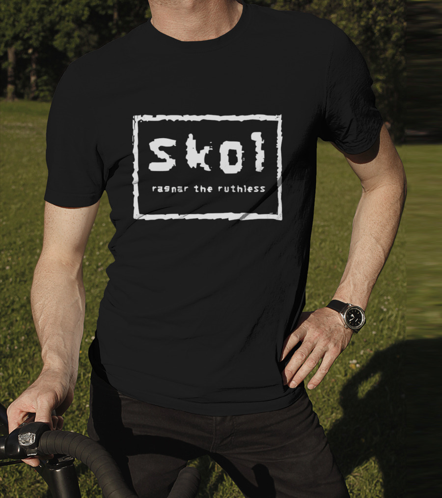 Skol Ragnar The Ruthless T-Shirt