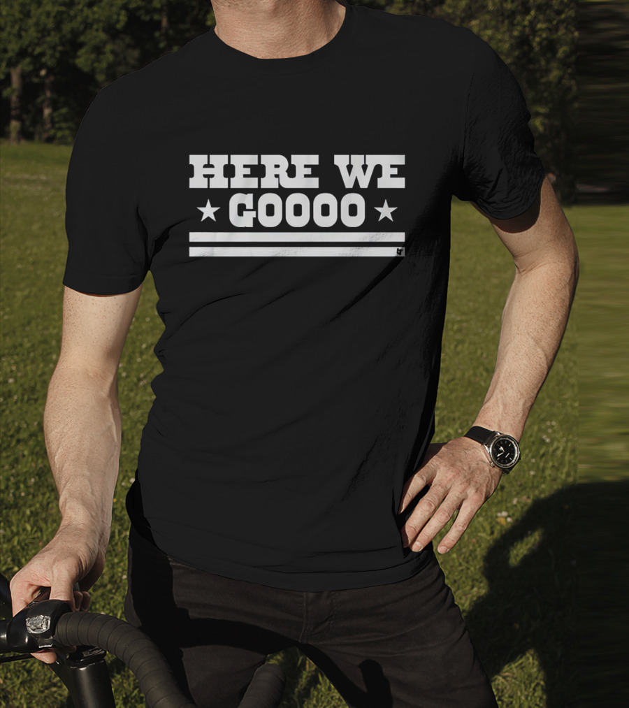 Here We Goooo Dallas Cowboys Stars Stripes T-Shirt