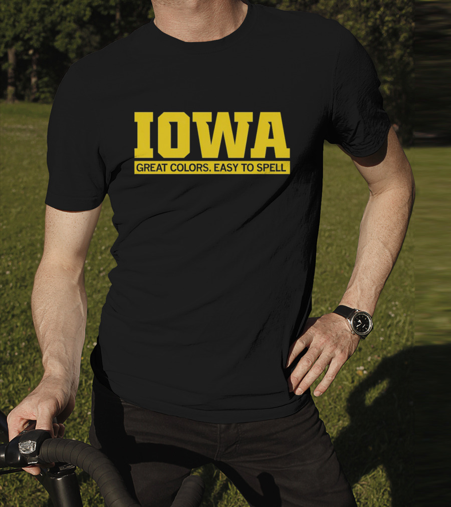 Iowa Great Colors Easy To Spell T-Shirt