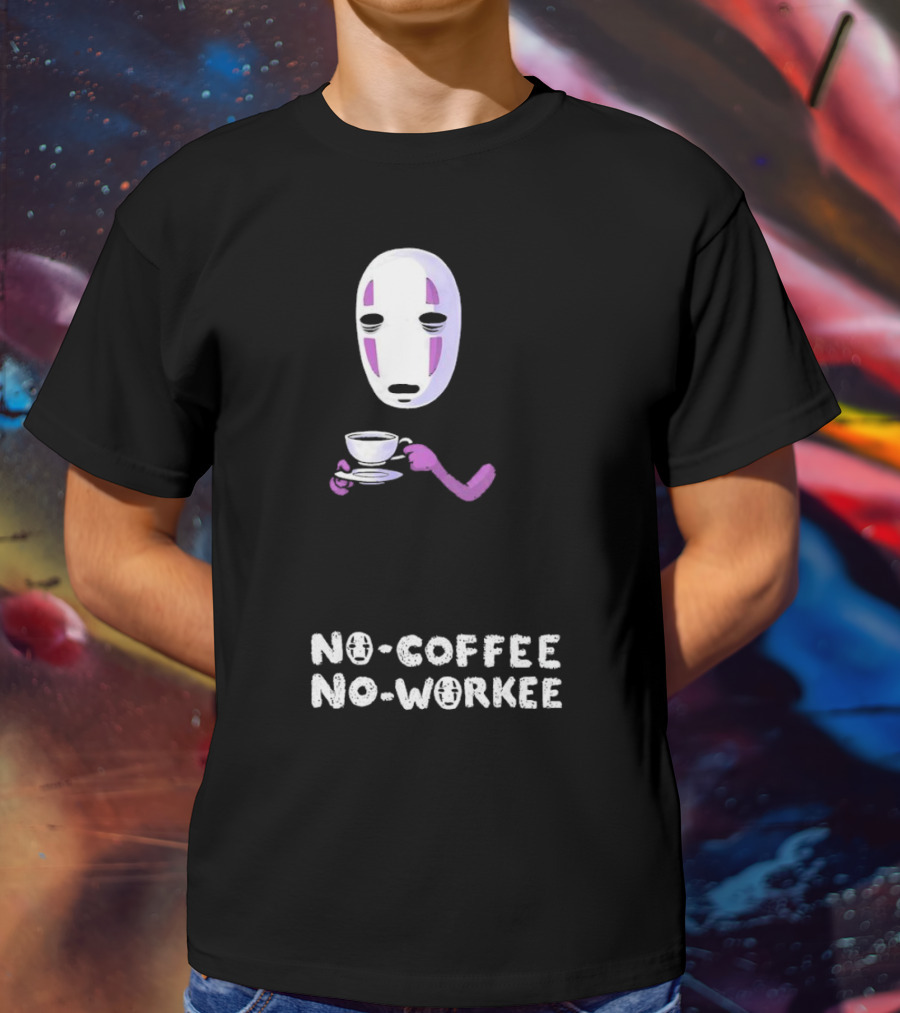 Spirited Away No Face No Coffee No Workee T-Shirt