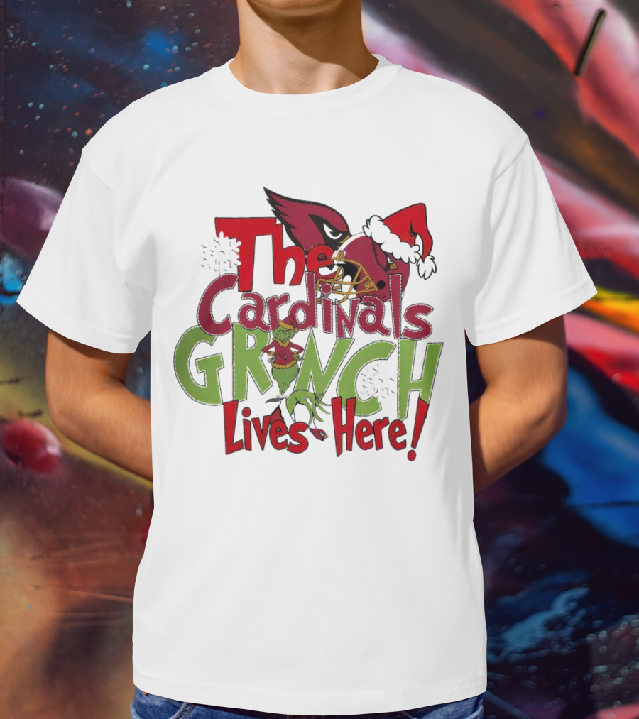 The Cardinals Grinch Lives Here Christmas Arizona T-Shirt