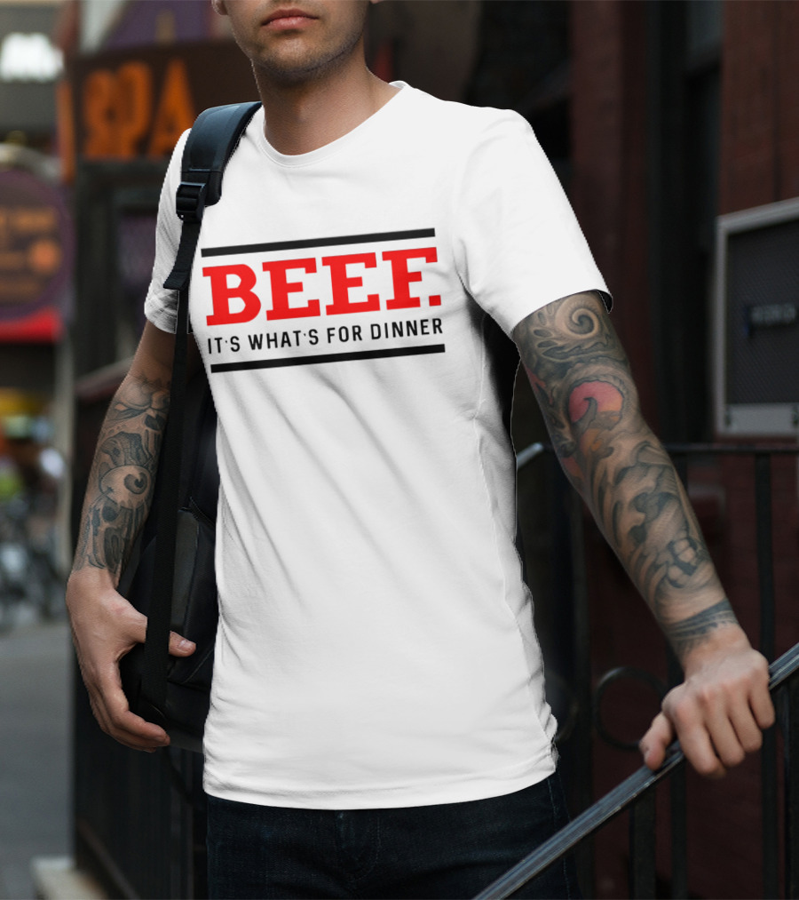 BEEF It's What's For Dinner T-Shirt