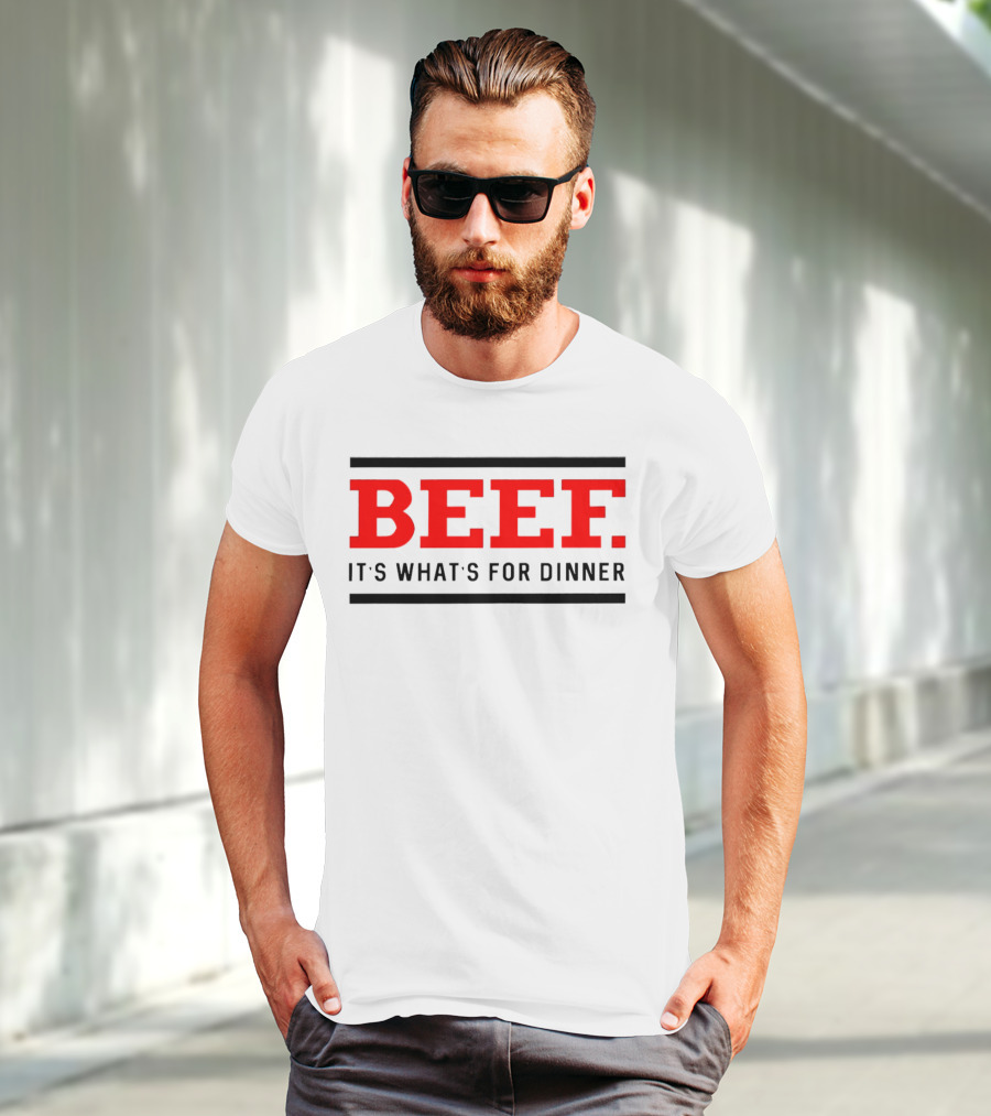 BEEF It's What's For Dinner T-Shirt