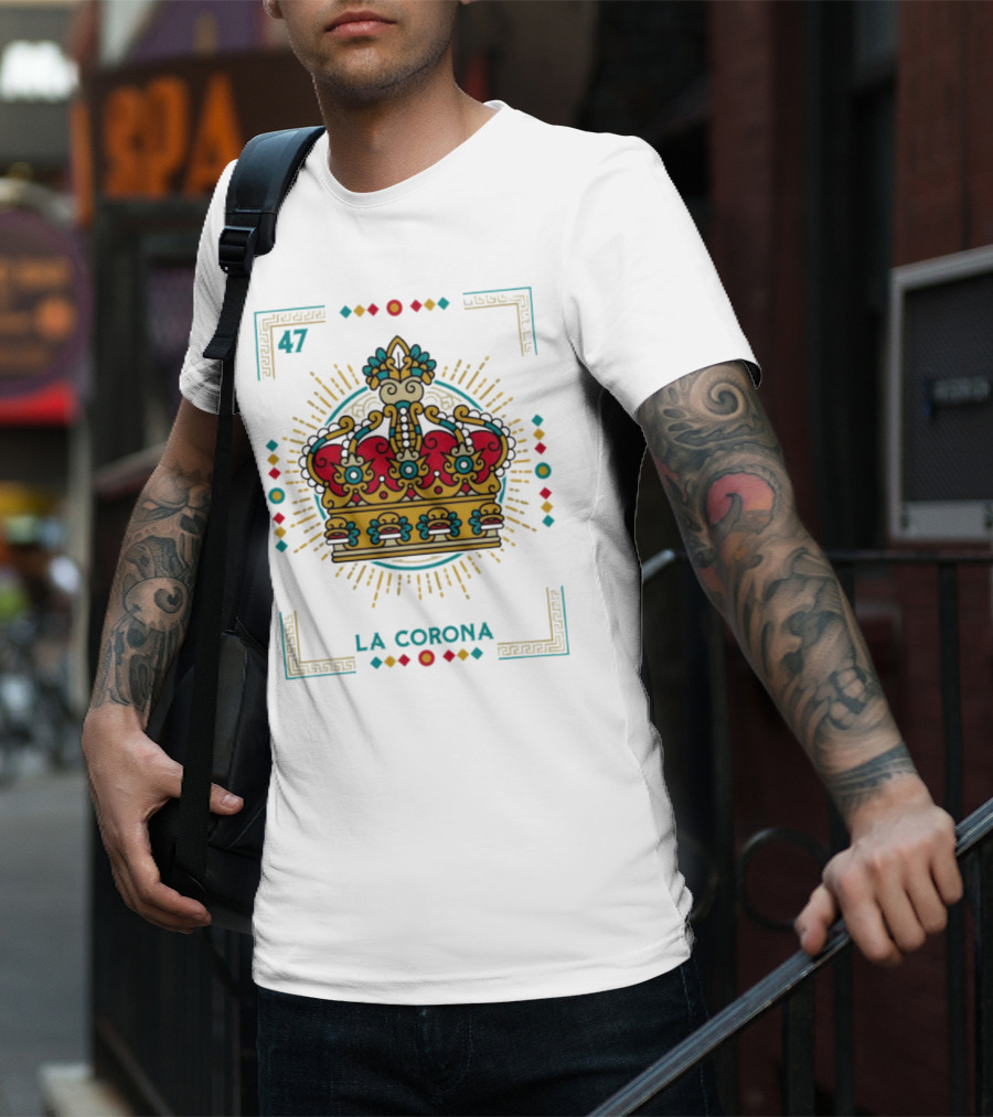La Corona 47 Mexican Loteria Card Crown T-Shirt