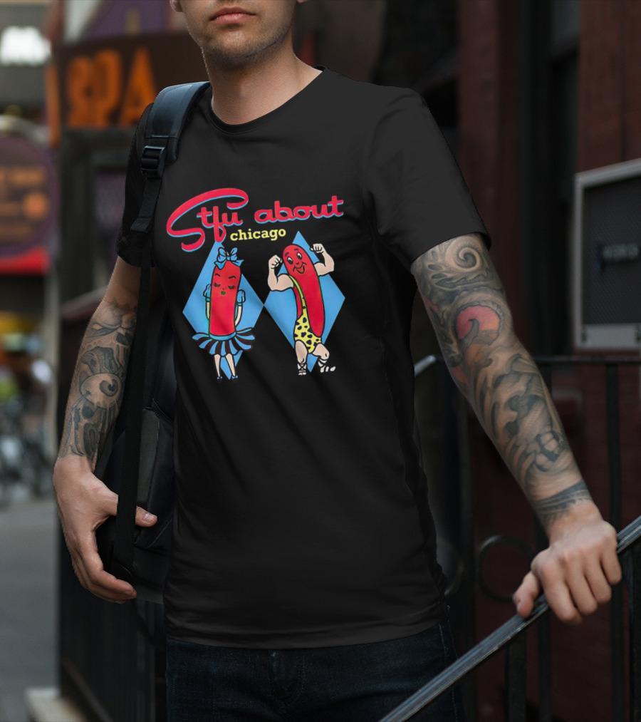 Sausage Stfu About Chicago Cartoon Characters T-Shirt