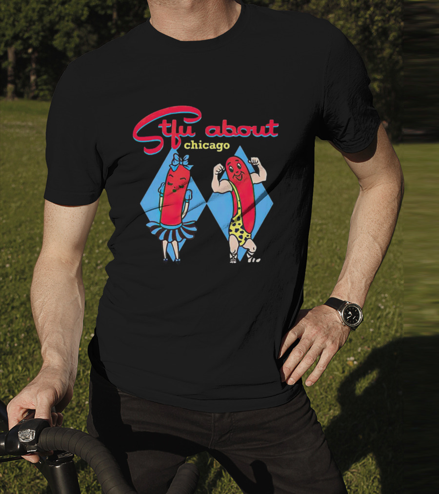 Sausage Stfu About Chicago Cartoon Characters T-Shirt