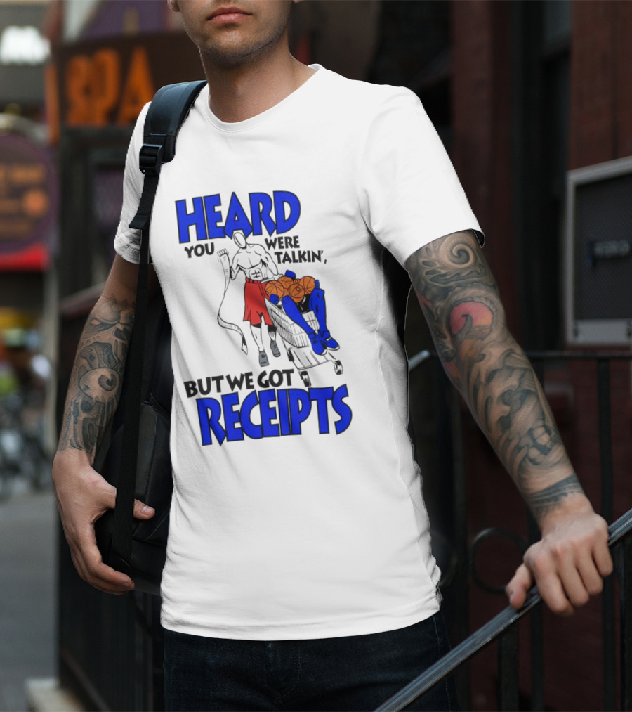 Heard You Were Talking But We Got Receipts Basketball Duel Scene T-Shirt