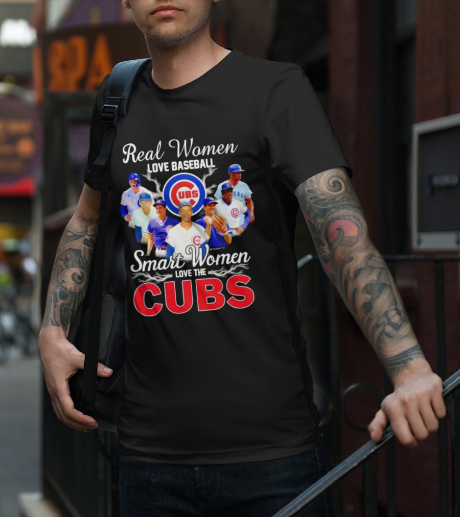 Real Women Love Baseball Smart Women Love The Chicago Cubs With Iconic Cubs Players T-Shirt