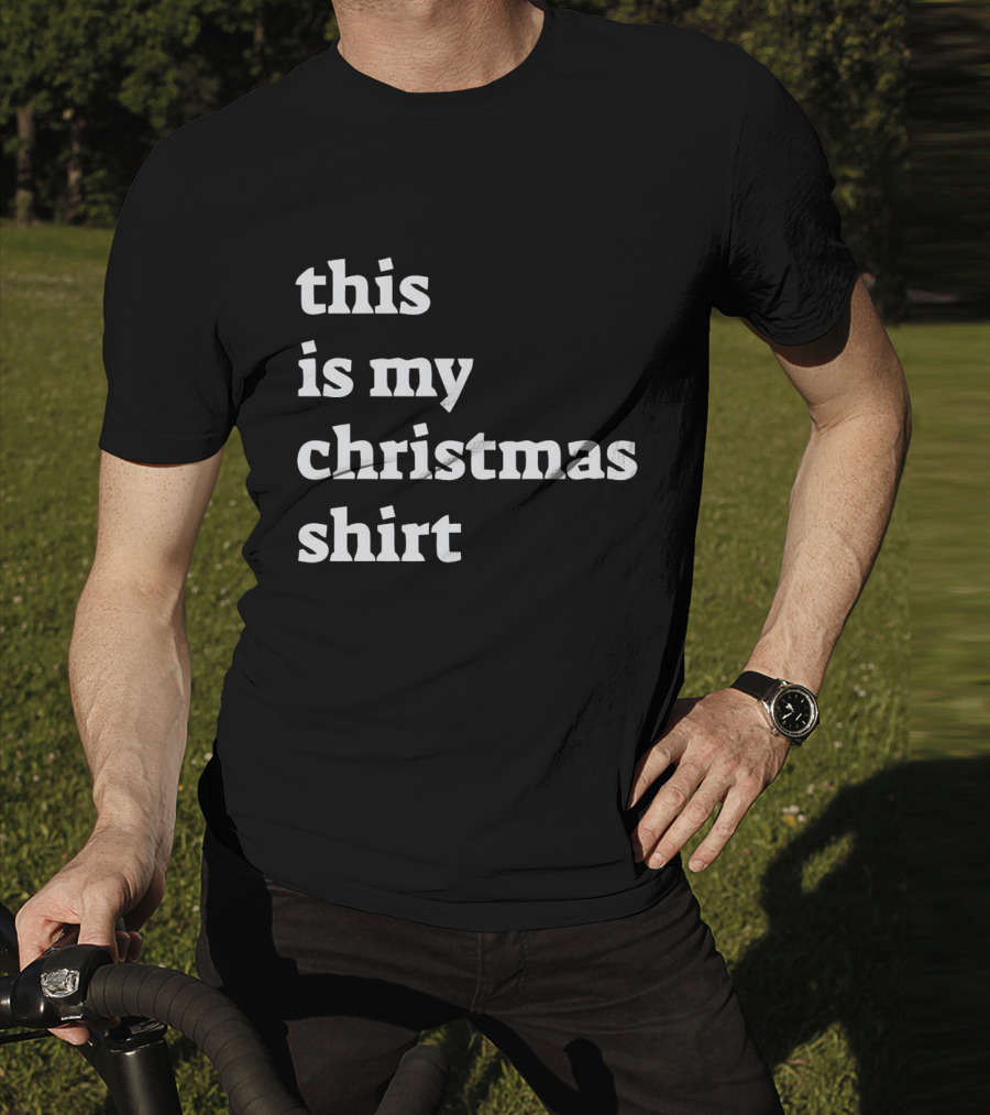 This Is My Christmas T-Shirt