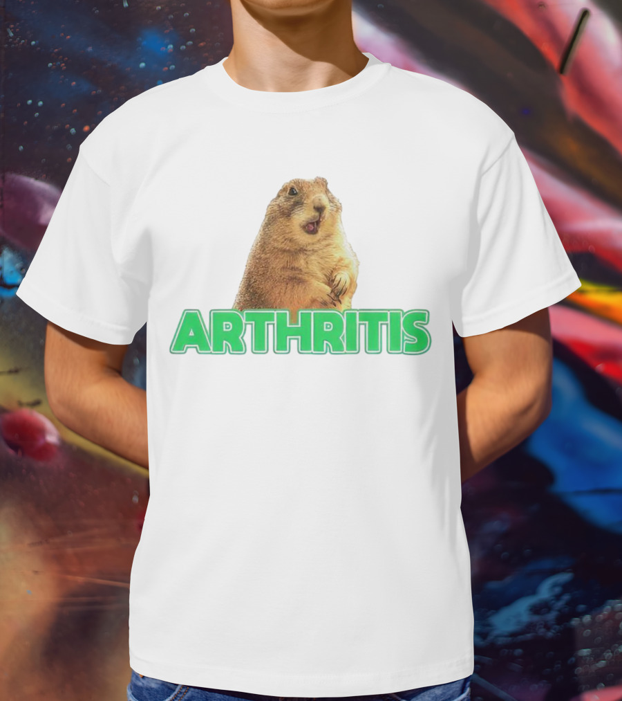 Arthritis Prairie Dog Silly Expression T-Shirt