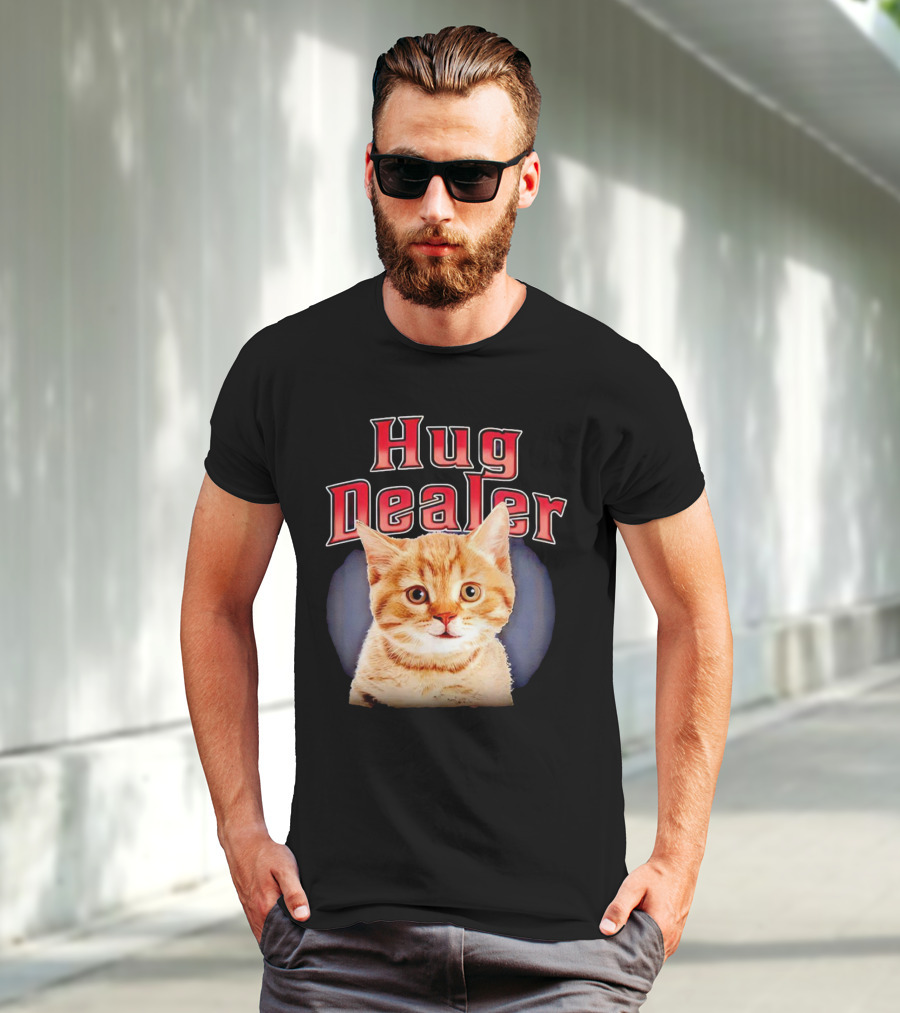 Hug Dealer Cat T-Shirt