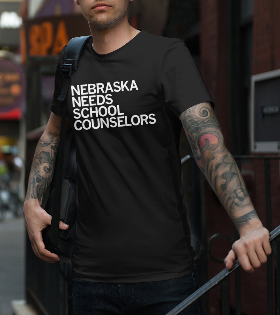 NEBRASKA NEEDS SCHOOL COUNSELORS T-Shirt