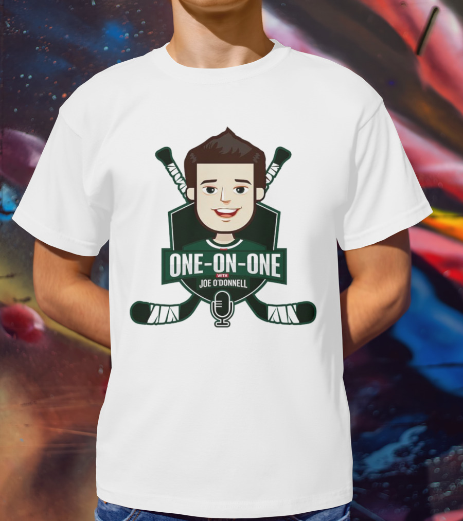 One On One With Joe O’Donnell Minnesota Wild Hockey Podcast T-Shirt