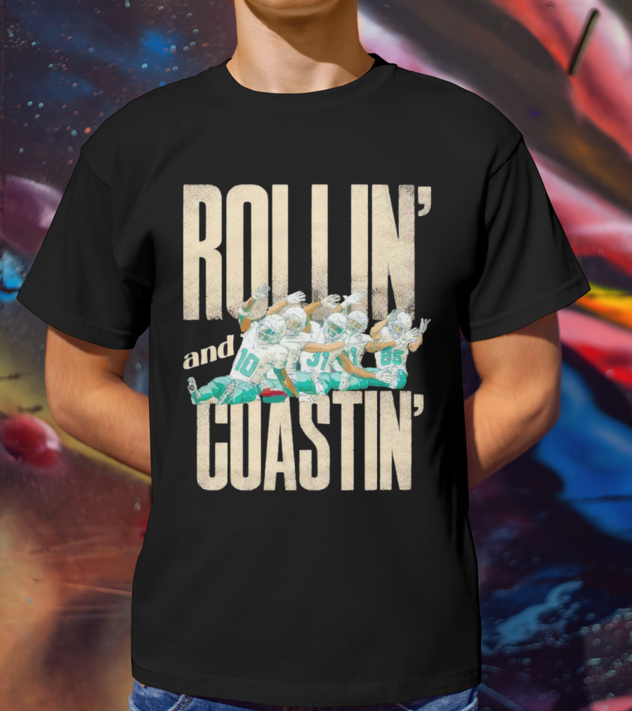 Rollin And Coastin Miami Dolphin Football Cartoon Team T-Shirt