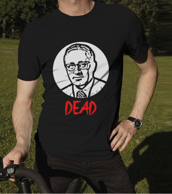 Henry Kissinger Dead Black And White T-Shirt