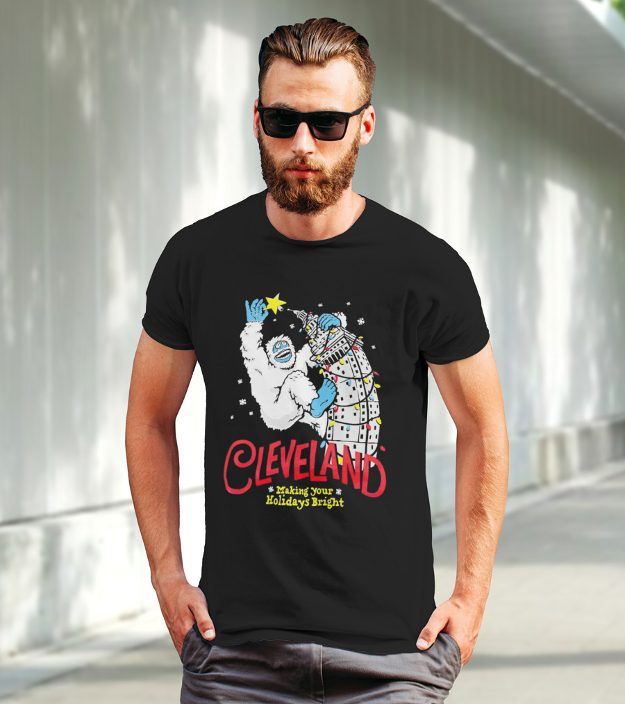 Cleveland Abominable Snowman Making Your Holidays Bright T-Shirt