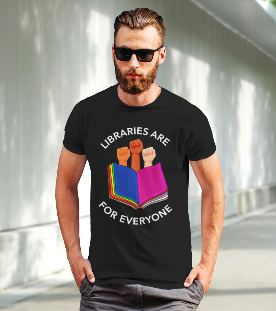 Libraries Are For Everyone United Strong Fists Open Book T-Shirt