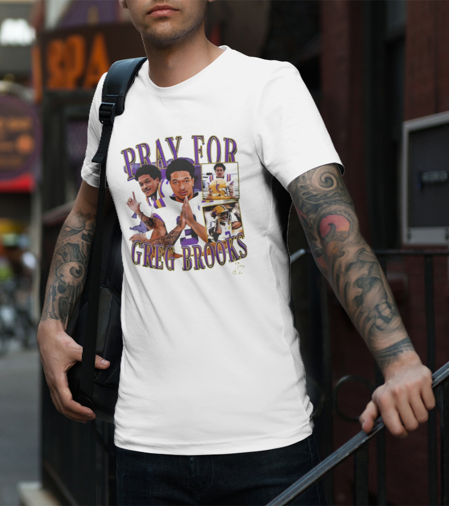 Pray For Greg Brooks Jr Jayden Daniels Football LSU T-Shirt