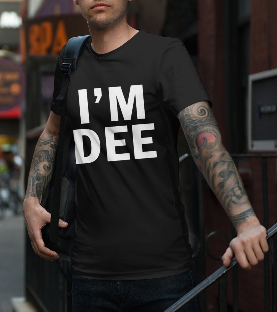 I’M DEE T-Shirt