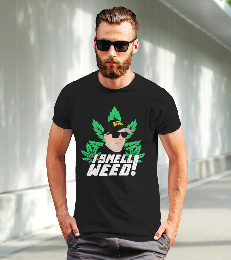 Captain Danny Brown I Smell Weed Leaf Hat Sunglasses T-Shirt