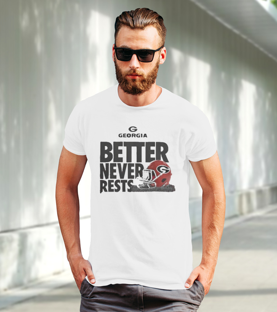 Georgia Bulldogs Better Never Rests Football Helmet T-Shirt