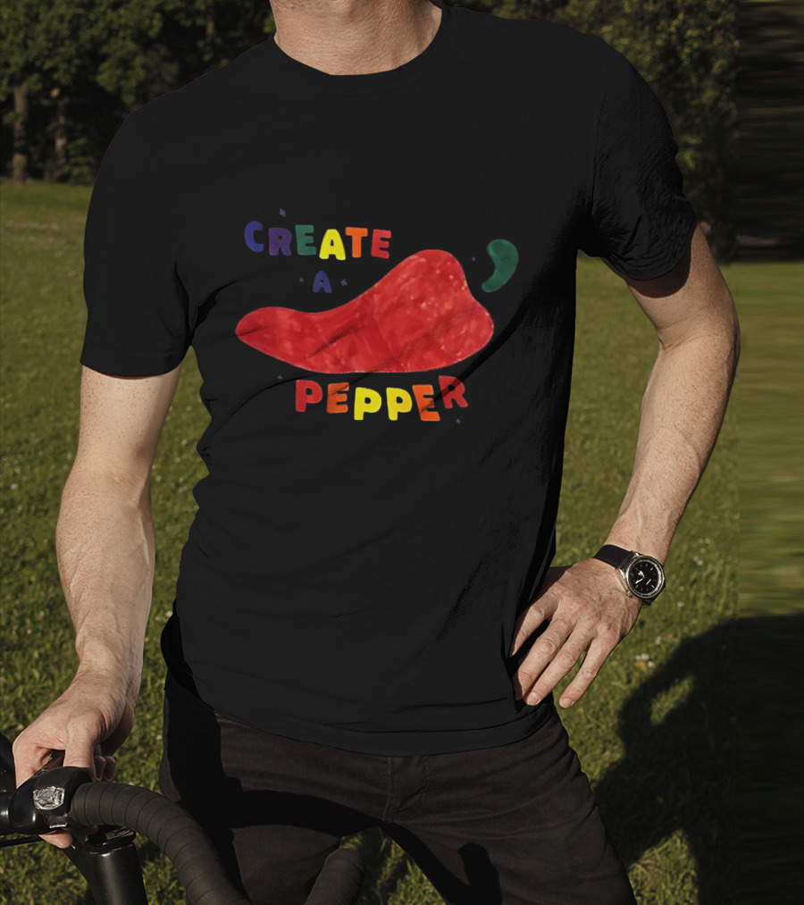 CREATE A PEPPER RED CHILI PEPPER T-Shirt