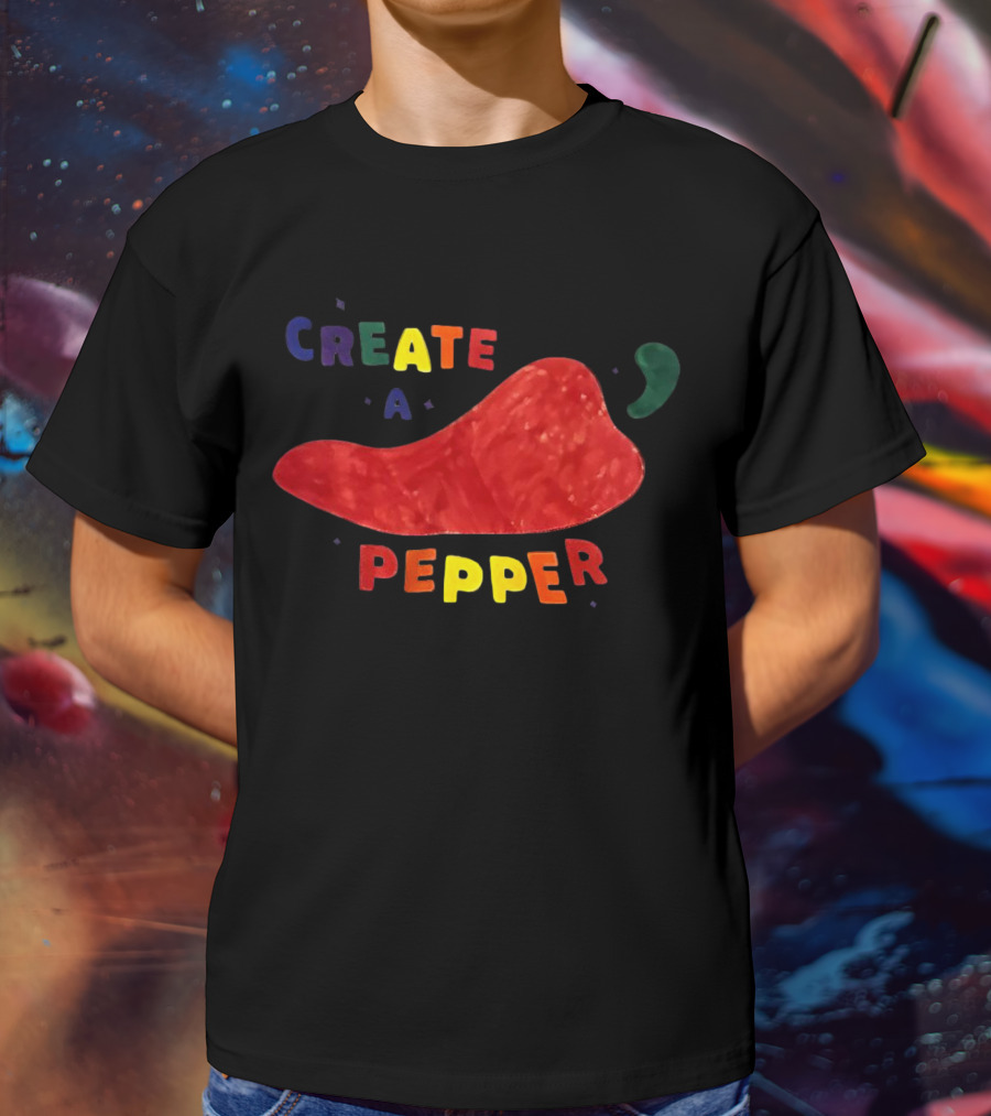 CREATE A PEPPER RED CHILI PEPPER T-Shirt