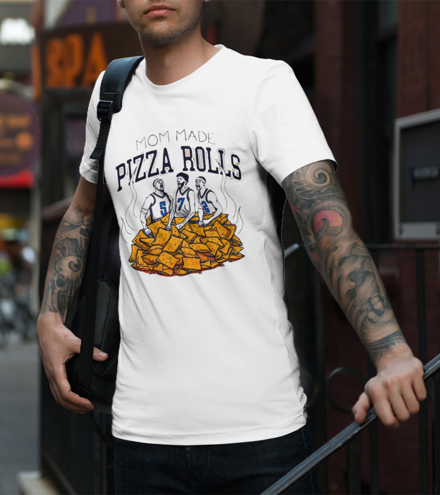 Mom Made Pizza Rolls Basketball Players Over Snacks T-Shirt
