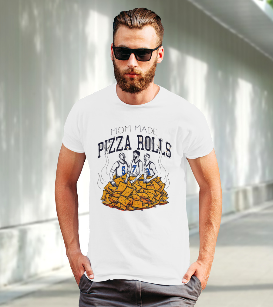 Mom Made Pizza Rolls Basketball Players Over Snacks T-Shirt