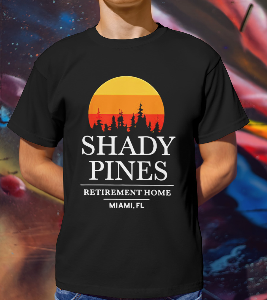 Shady Pines Retirement Home Miami FL Sunset T-Shirt