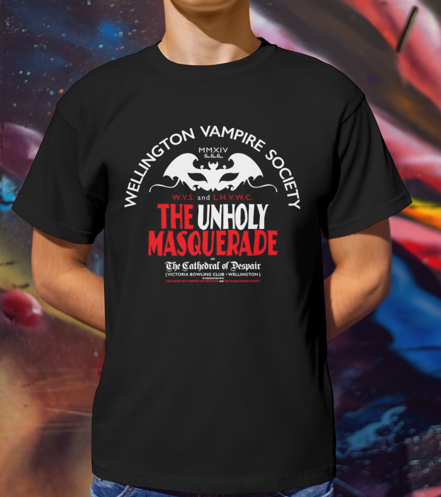 Wellington Vampire Society The Unholy Masquerade At The Cathedral Of Despair Victoria Bowling Club Wellington T-Shirt