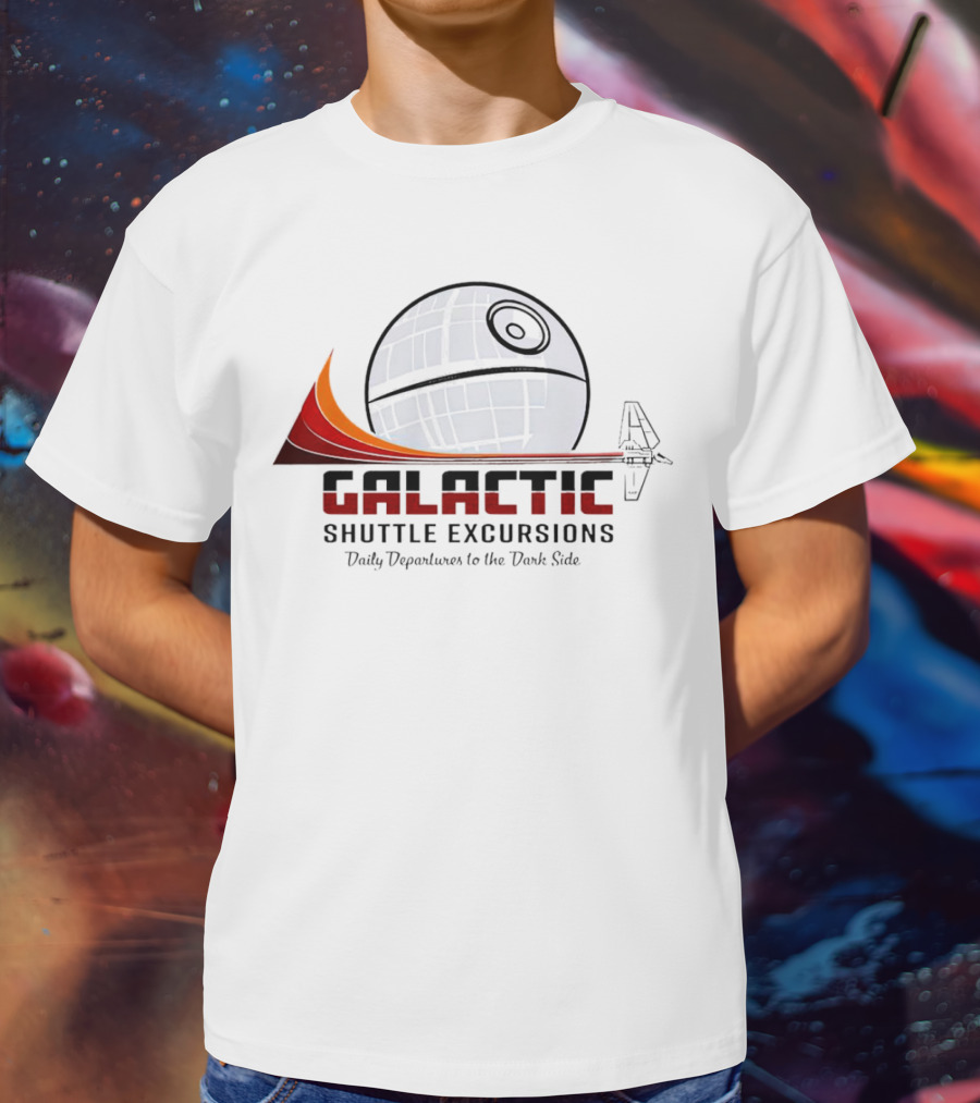 Galactic Shuttle Excursions Daily Departures To The Dark Side Star Wars T-Shirt