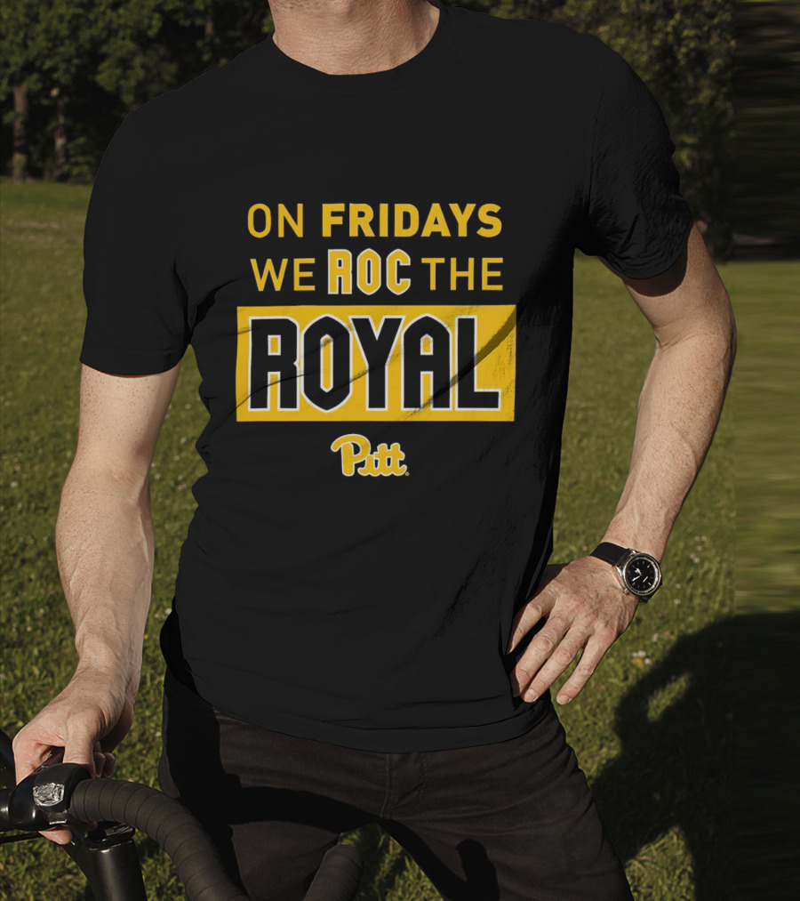 On Fridays We ROC The Royal Pitt Panthers T-Shirt