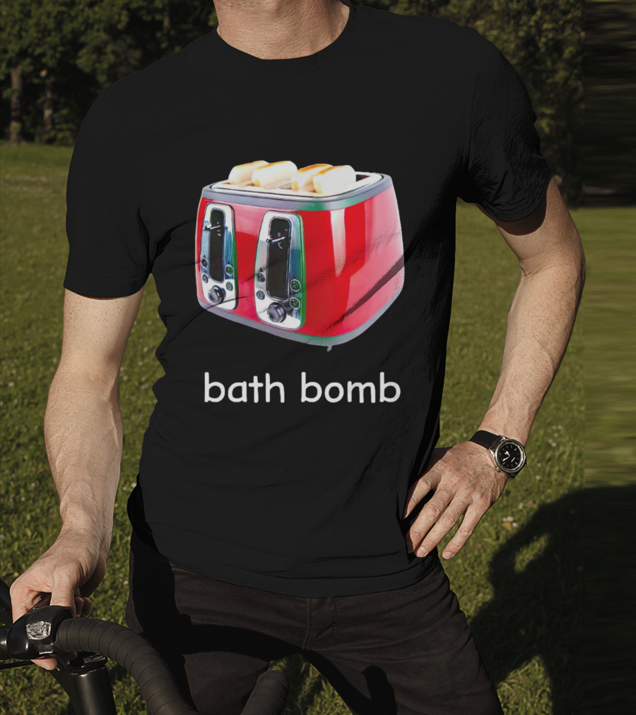 Toaster Bath Bomb T-Shirt