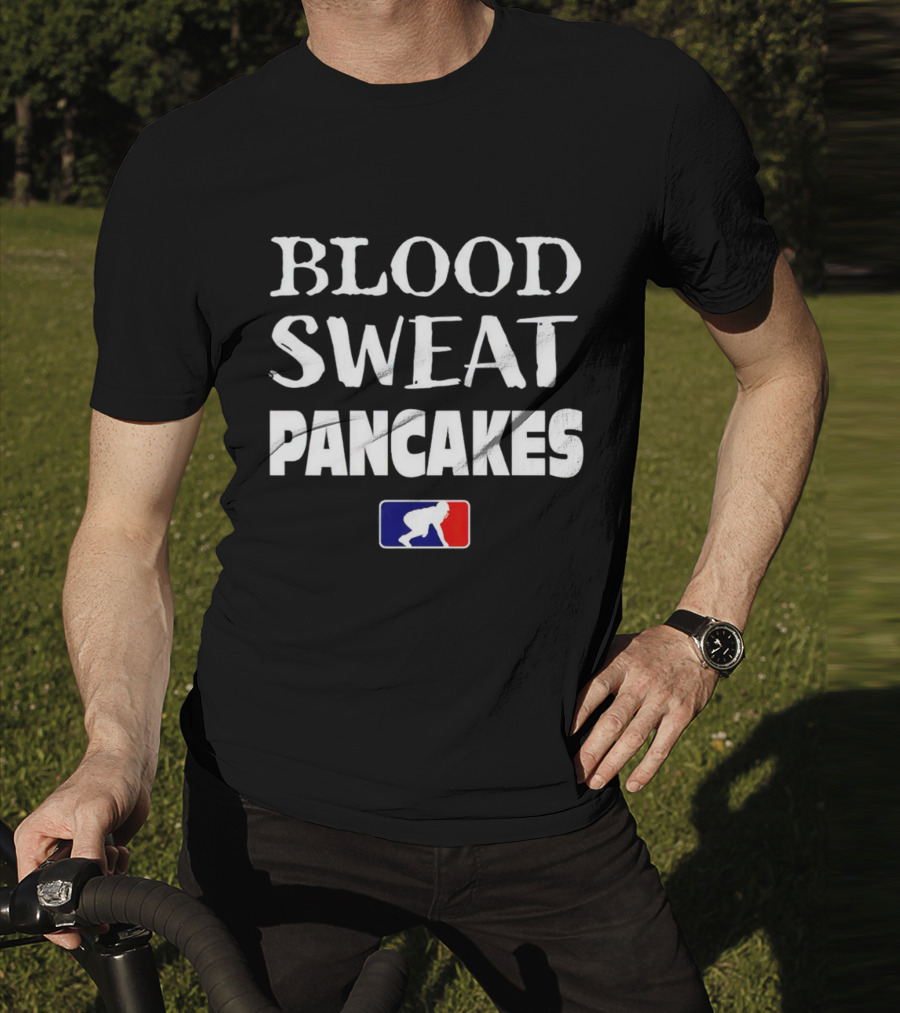 BLOOD SWEAT PANCAKES Wrestling T-Shirt
