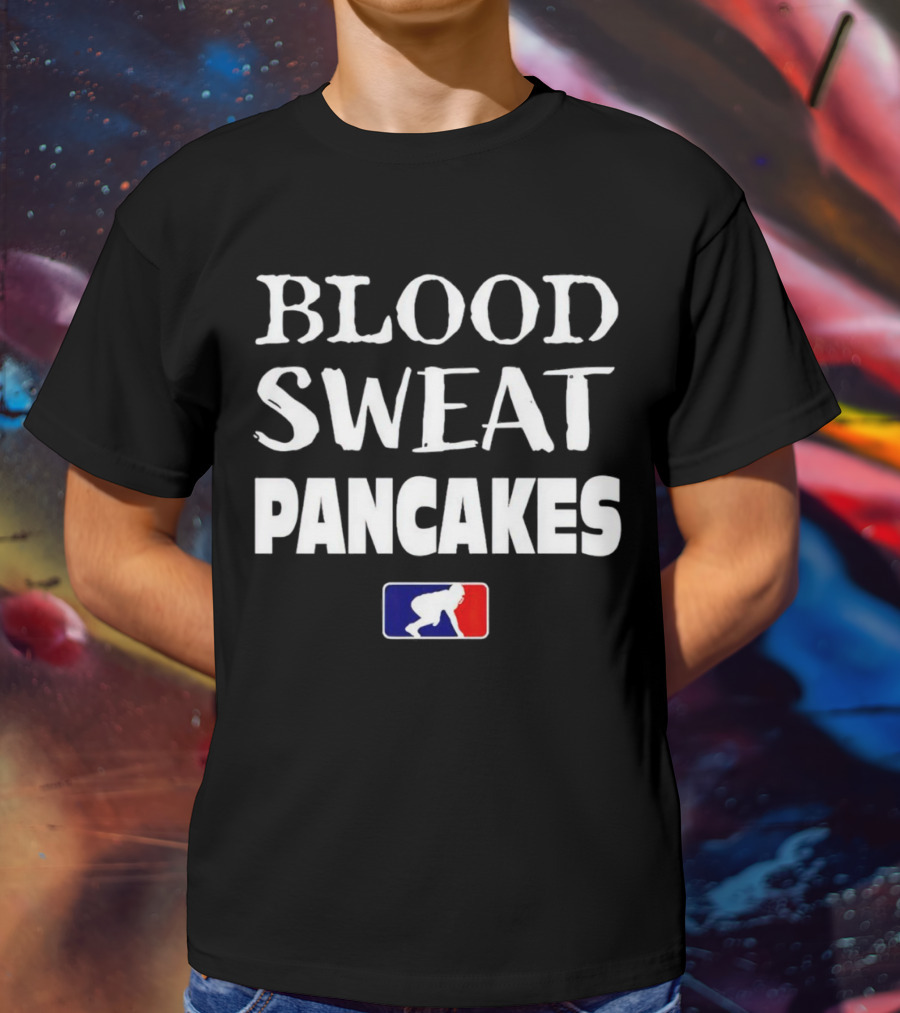 BLOOD SWEAT PANCAKES Wrestling T-Shirt