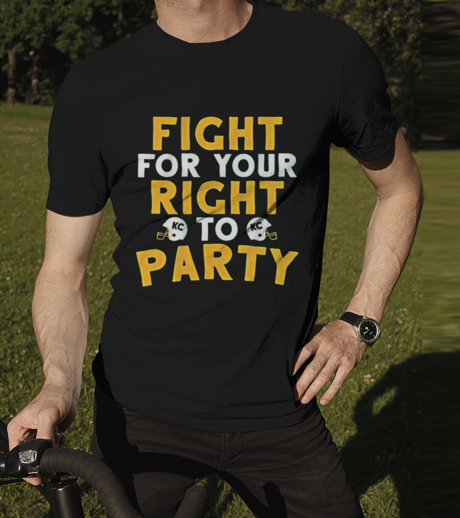 Kansas City Chiefs Fight For Your Right To Party KC Helmets T-Shirt
