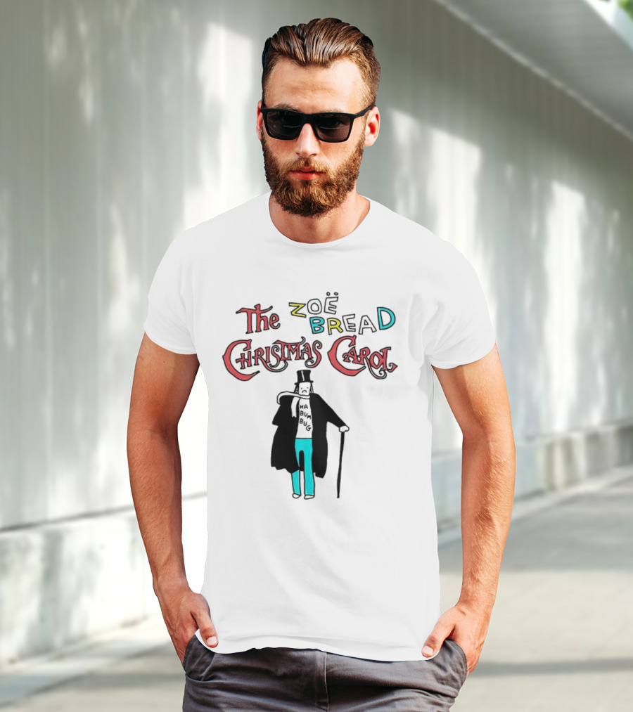 The Zoe Bread Christmas Carol Ha Bum Bug T-Shirt