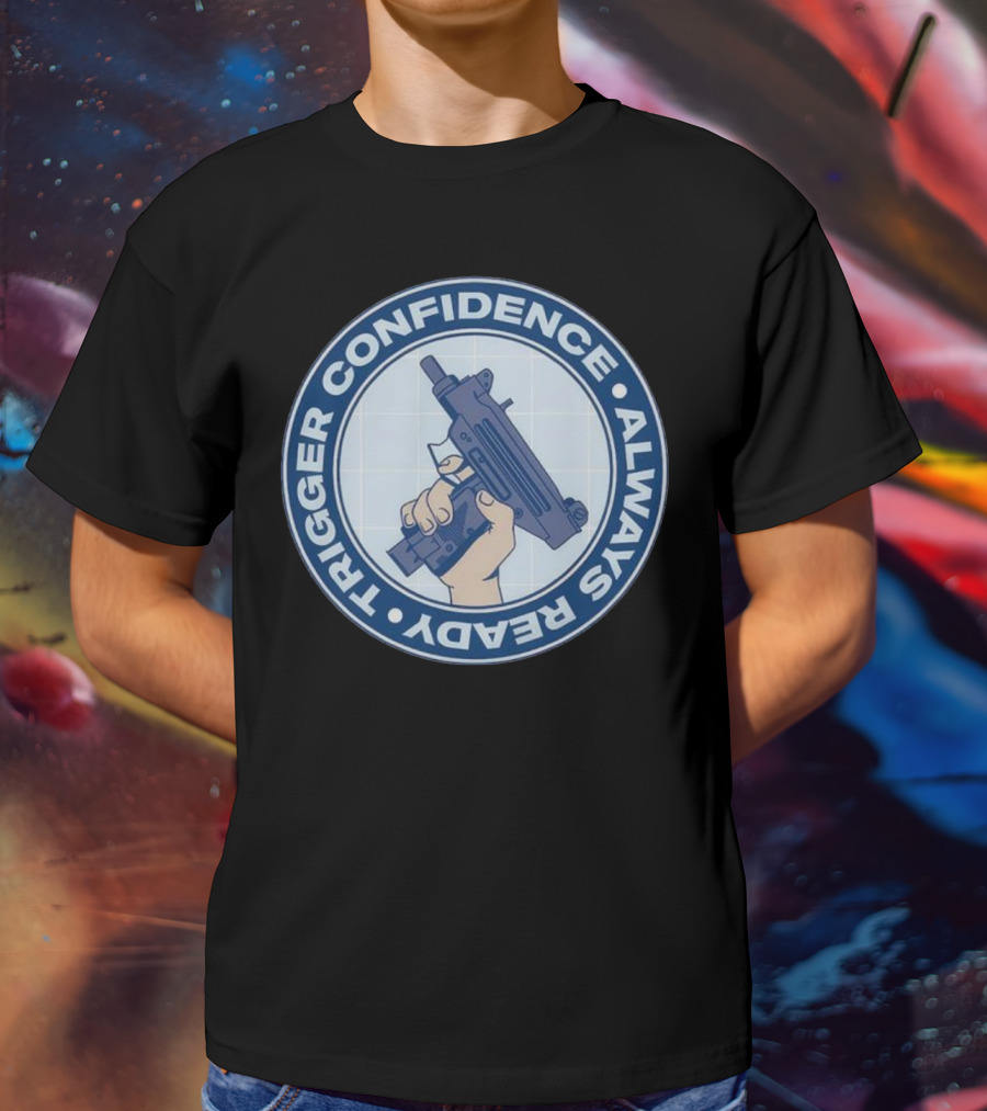 Fudd Busters Trigger Confidence Always Ready Handgun Emblem T-Shirt
