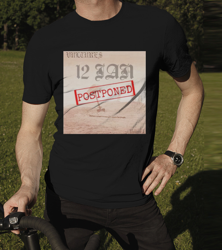 Vultures 12 Jan Postponed Volume 1 T-Shirt