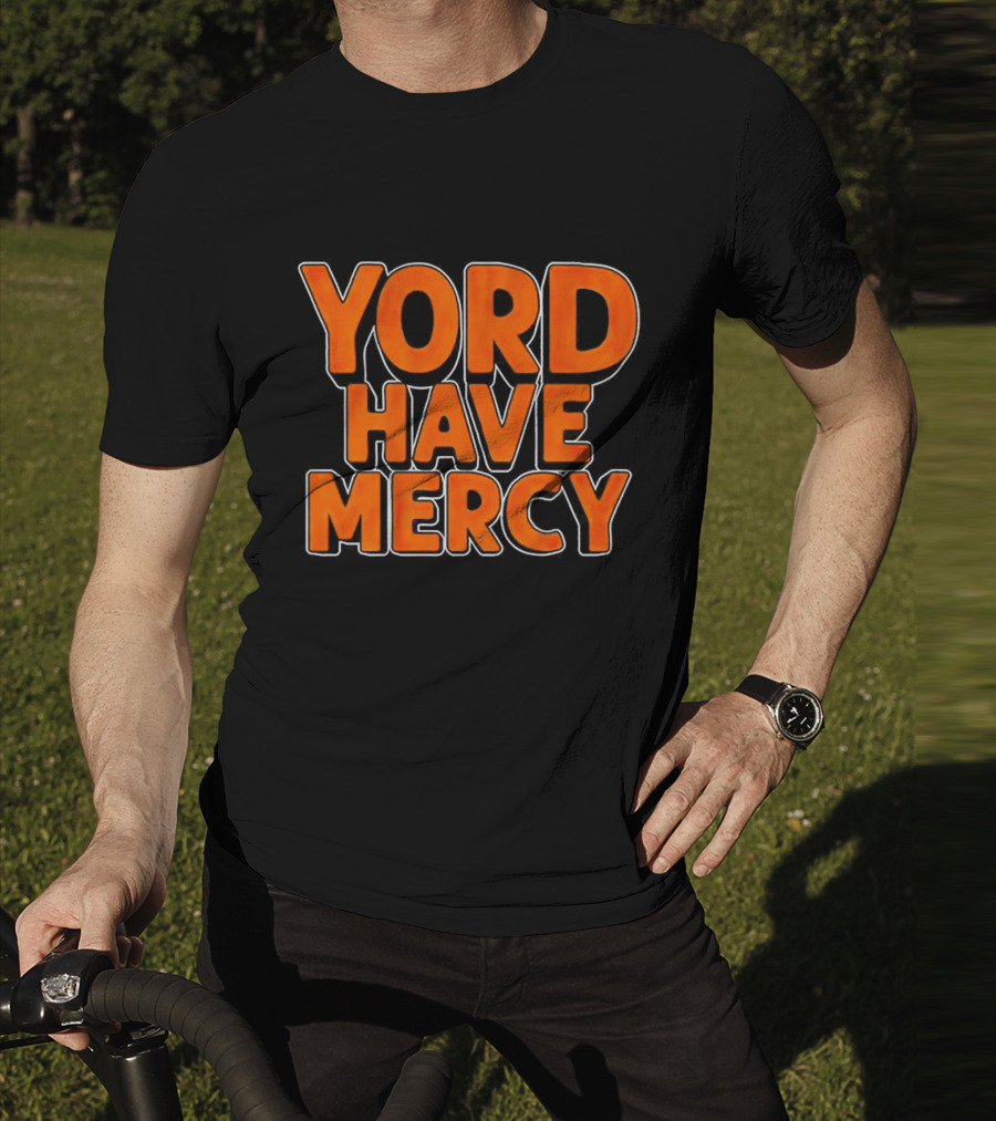 Yordan Alvarez Yord Have Mercy T-Shirt