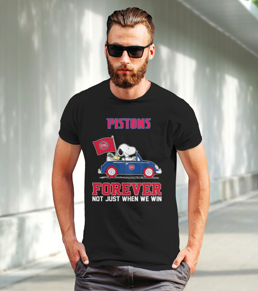 Pistons Snoopy Detroit Pistons Forever Not Just When We Win T-Shirt